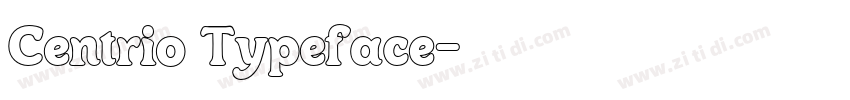 Centrio Typeface字体转换
